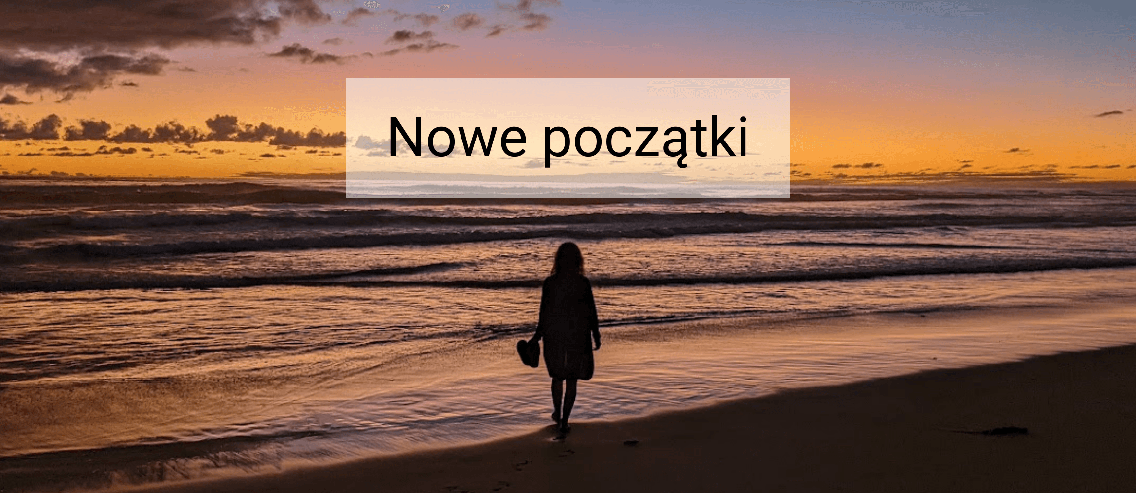 Nowe początki i pierwsze słowa po przerwie