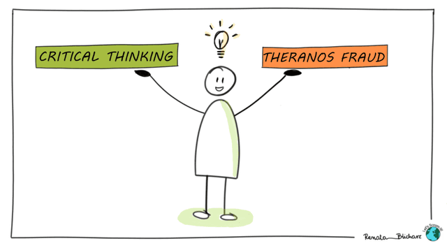 Critical thinking - could we apply it to avoid Theranos fraud?